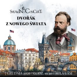 Speaking Concerts: Dvořák z Nowego Świata
